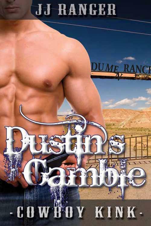 Cover of the book Dustin's Gamble by JJ  Ranger, The Wild Rose Press, Inc.