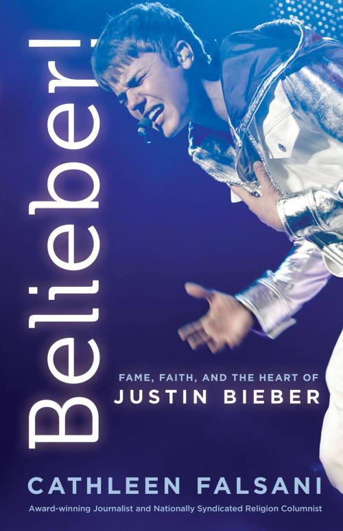 Cover of the book Belieber! by Cathleen Falsani, Worthy