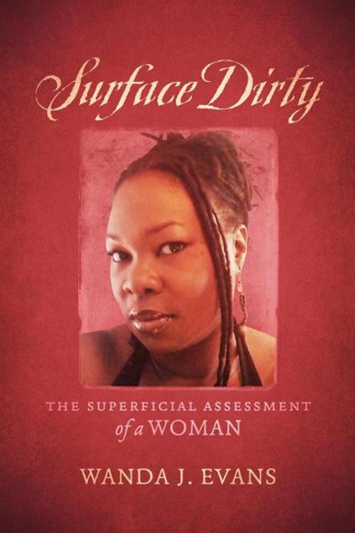 Cover of the book Surface Dirty by Wanda J. Evans, BookBaby