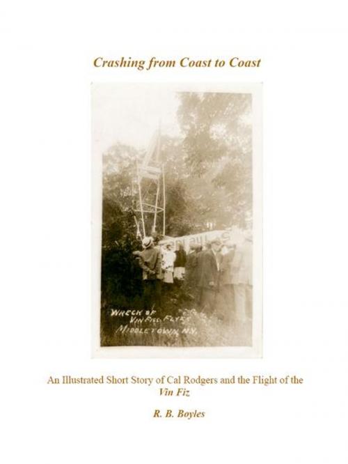 Cover of the book Crashing from Coast to Coast by Robert Boyles, BookBaby