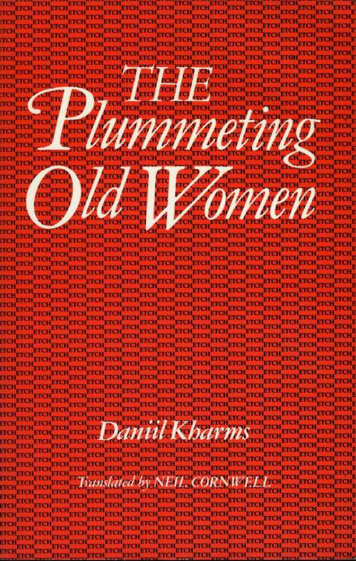 Cover of the book The Plummeting Old Women by Daniil Kharms, The Lilliput Press