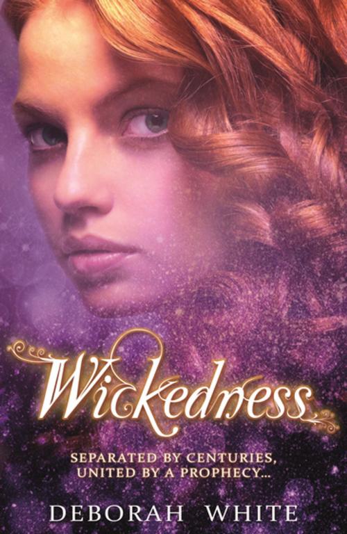 Cover of the book Wickedness by Deborah White, Bonnier Publishing Fiction