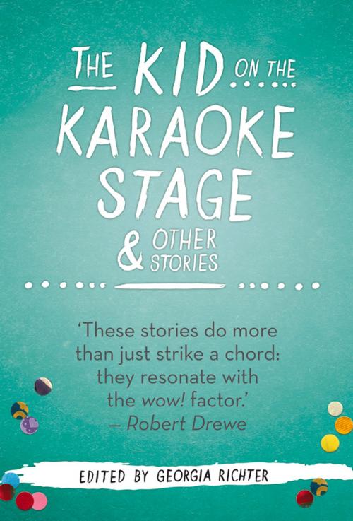 Cover of the book Kid on the Karaoke Stage & Other Stories by , Fremantle Press