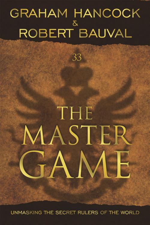 Cover of the book The Master Game by Graham Hancock, Red Wheel Weiser