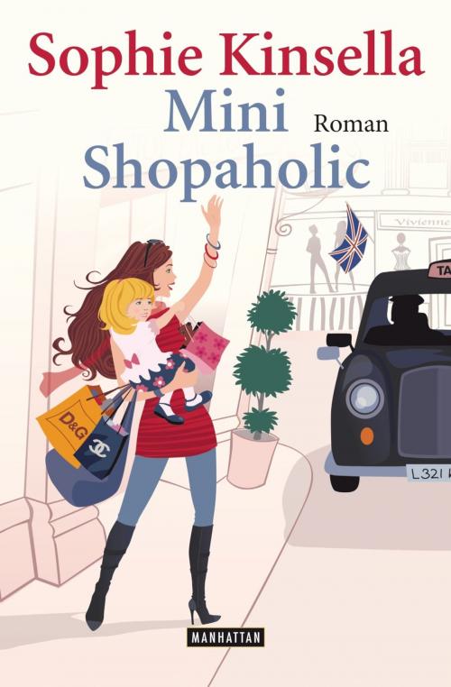 Cover of the book Mini Shopaholic by Sophie Kinsella, Manhattan