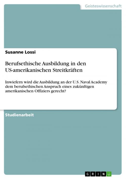 Cover of the book Berufsethische Ausbildung in den US-amerikanischen Streitkräften by Susanne Lossi, GRIN Verlag