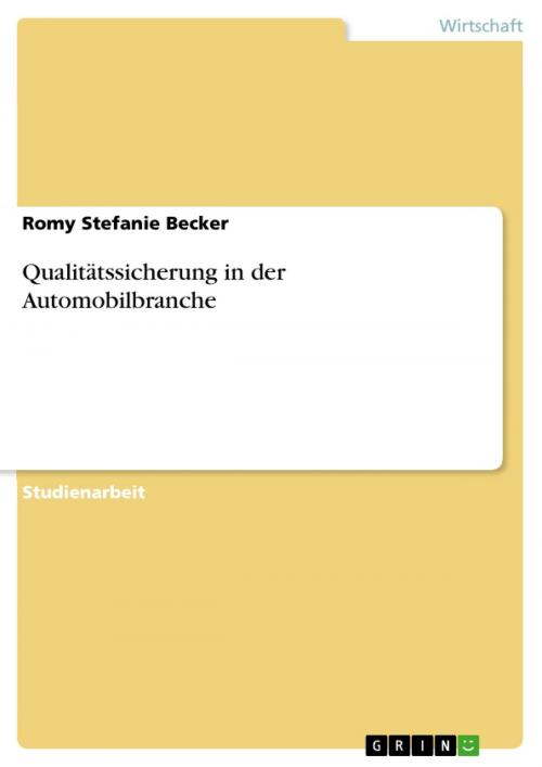 Cover of the book Qualitätssicherung in der Automobilbranche by Romy Stefanie Becker, GRIN Verlag