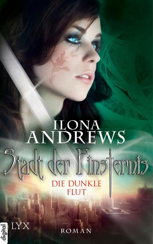 Cover of the book Stadt der Finsternis - Die dunkle Flut by Ilona Andrews, LYX.digital