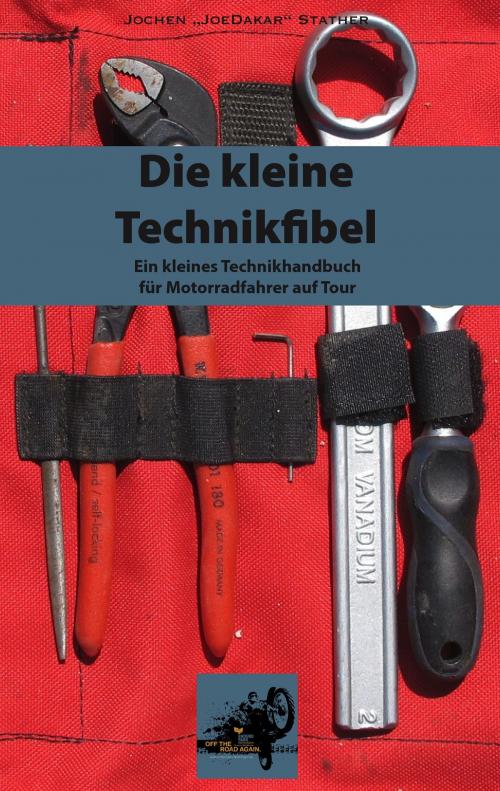 Cover of the book Die kleine Technikfibel by Jochen Stather, Books on Demand