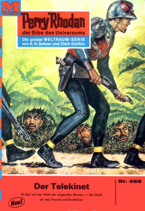 Cover of the book Perry Rhodan 468: Der Telekinet by Clark Darlton, Perry Rhodan digital
