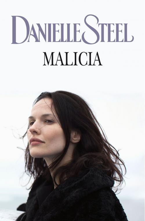 Cover of the book Malicia by Danielle Steel, Penguin Random House Grupo Editorial España