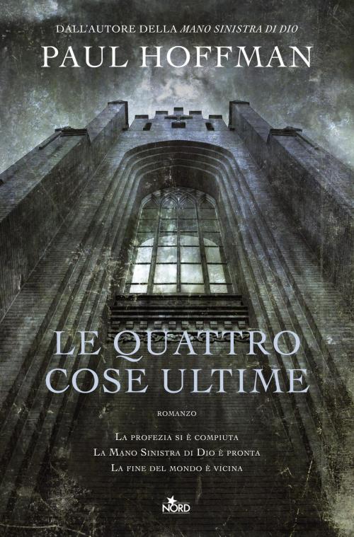 Cover of the book Le quattro cose ultime by Paul Hoffman, Casa editrice Nord