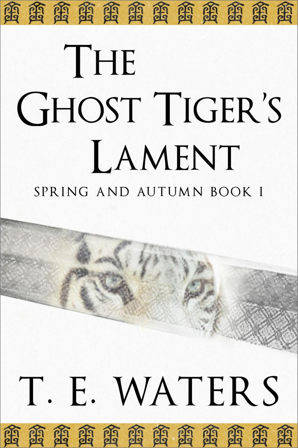 Big bigCover of The Ghost Tiger's Lament