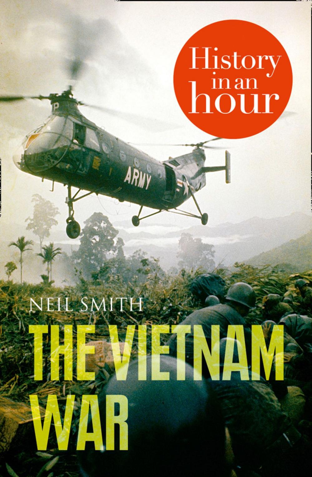 Big bigCover of The Vietnam War: History in an Hour