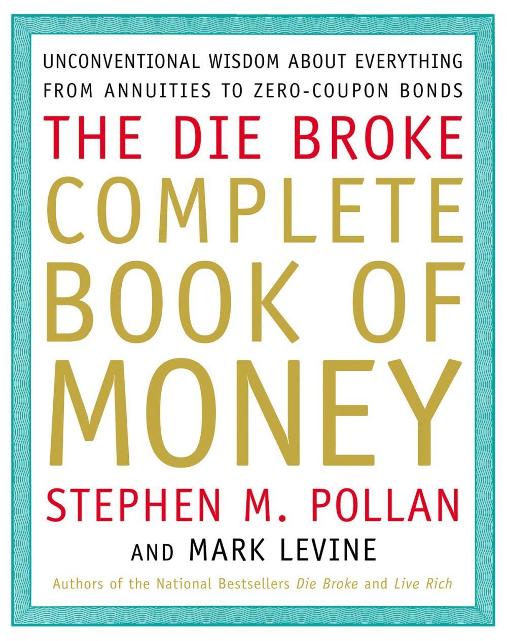 Big bigCover of Die Broke Complete Book of Money