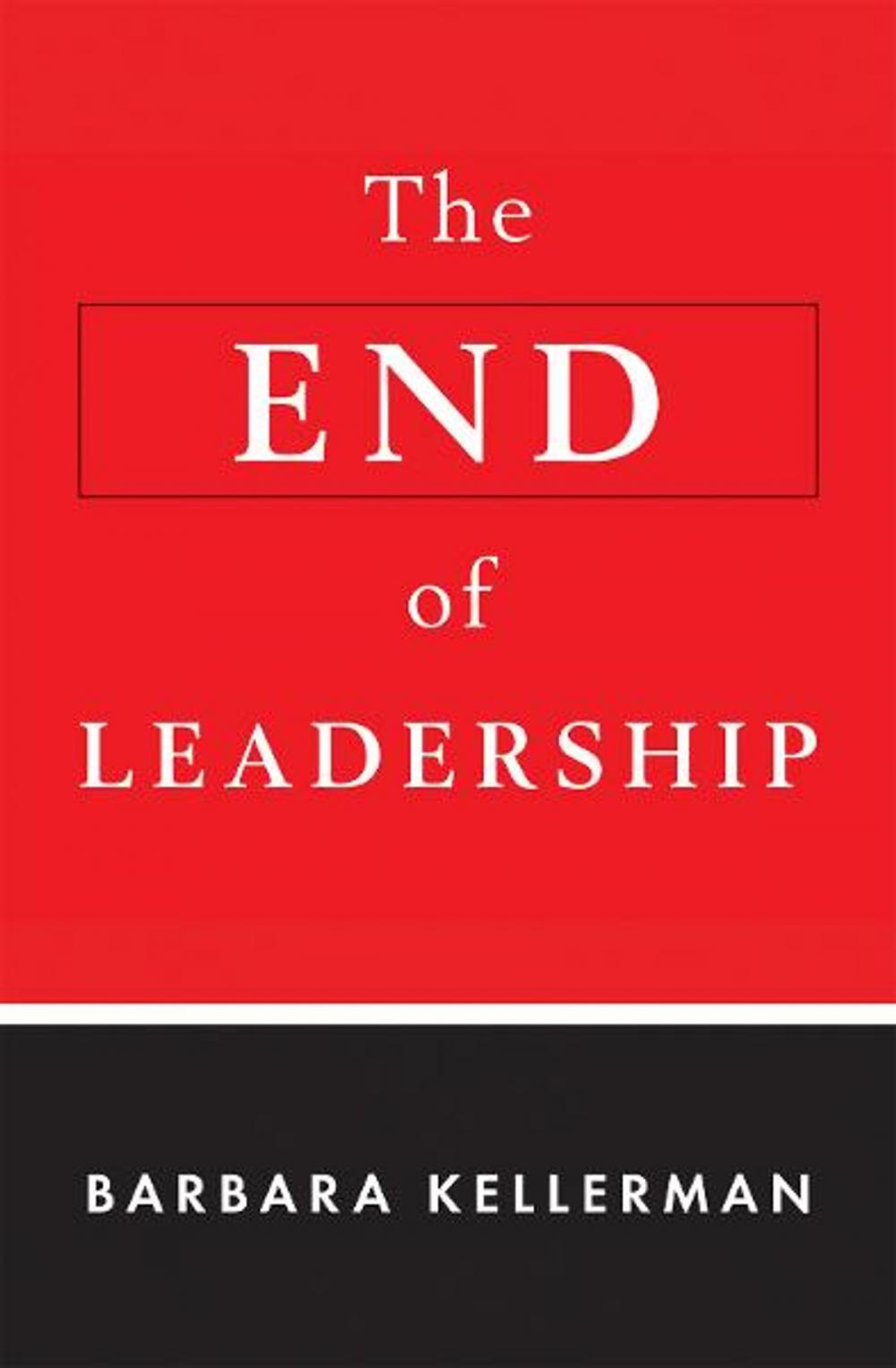 Big bigCover of The End of Leadership