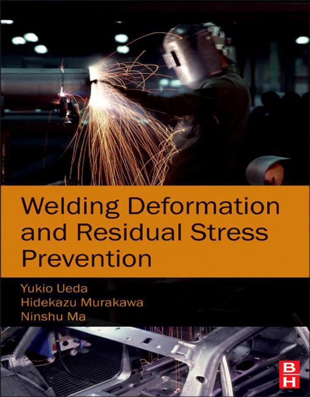 Big bigCover of Welding Deformation and Residual Stress Prevention