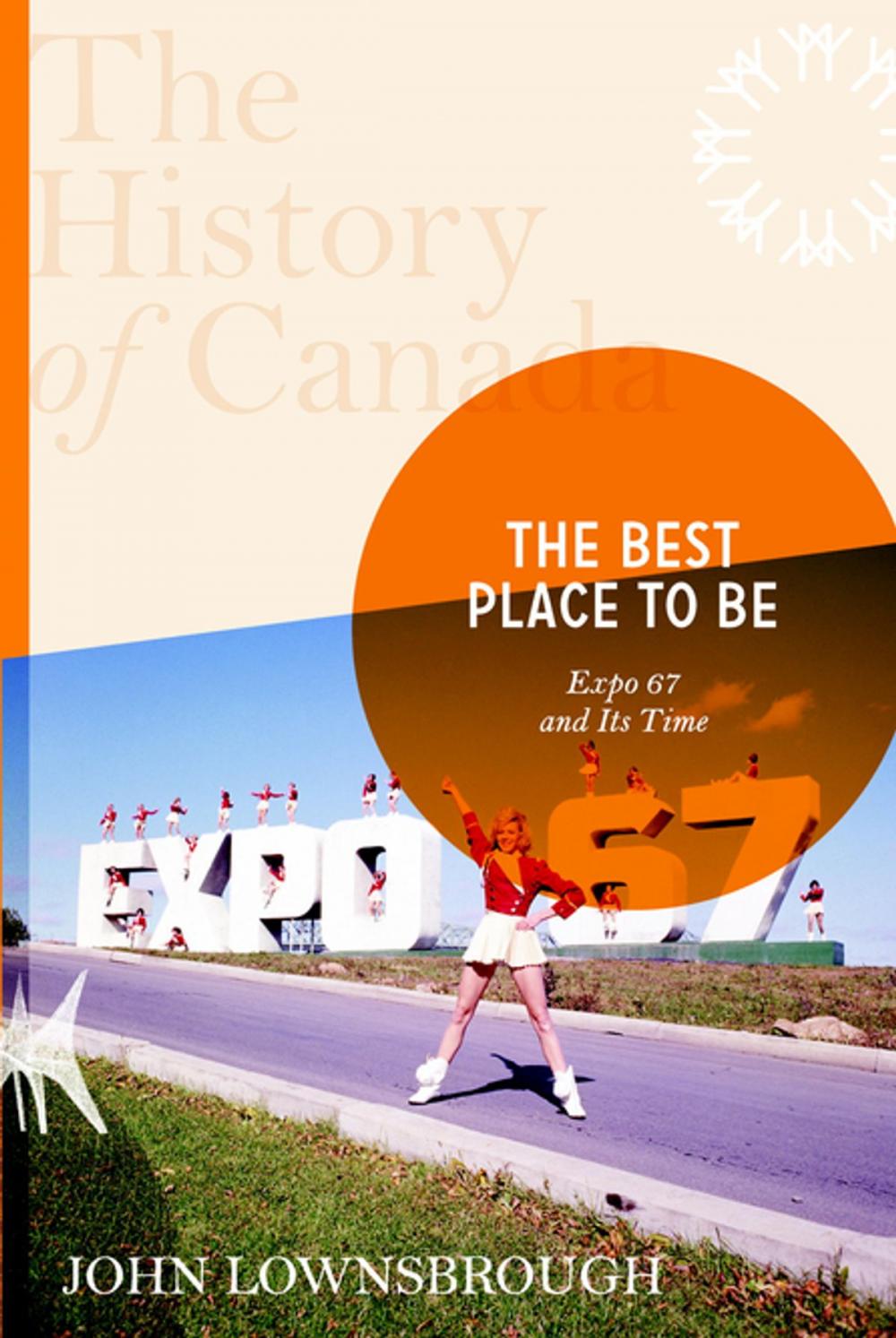 Big bigCover of The History of Canada Series: The Best Place To Be