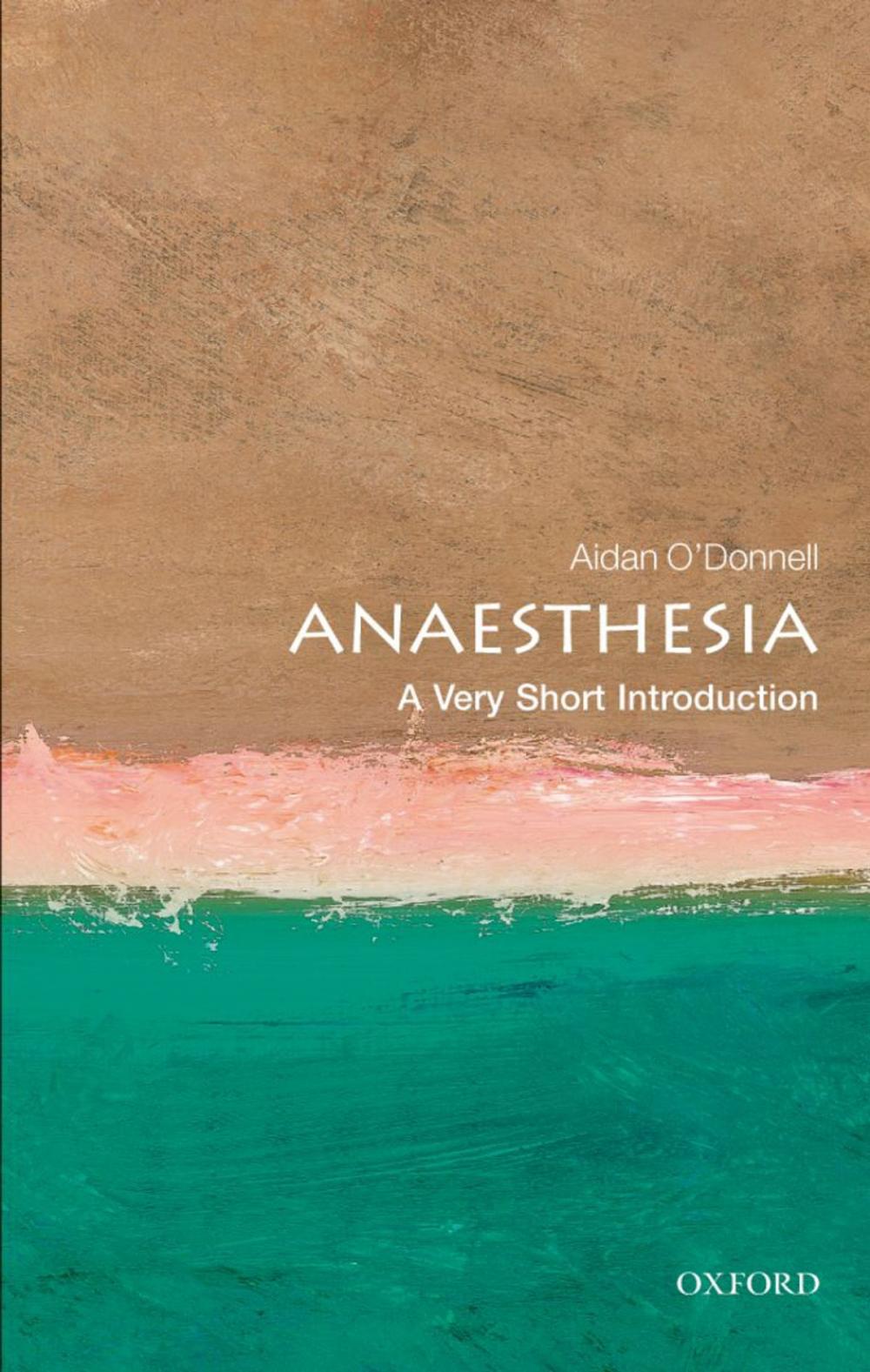 Big bigCover of Anaesthesia: A Very Short Introduction