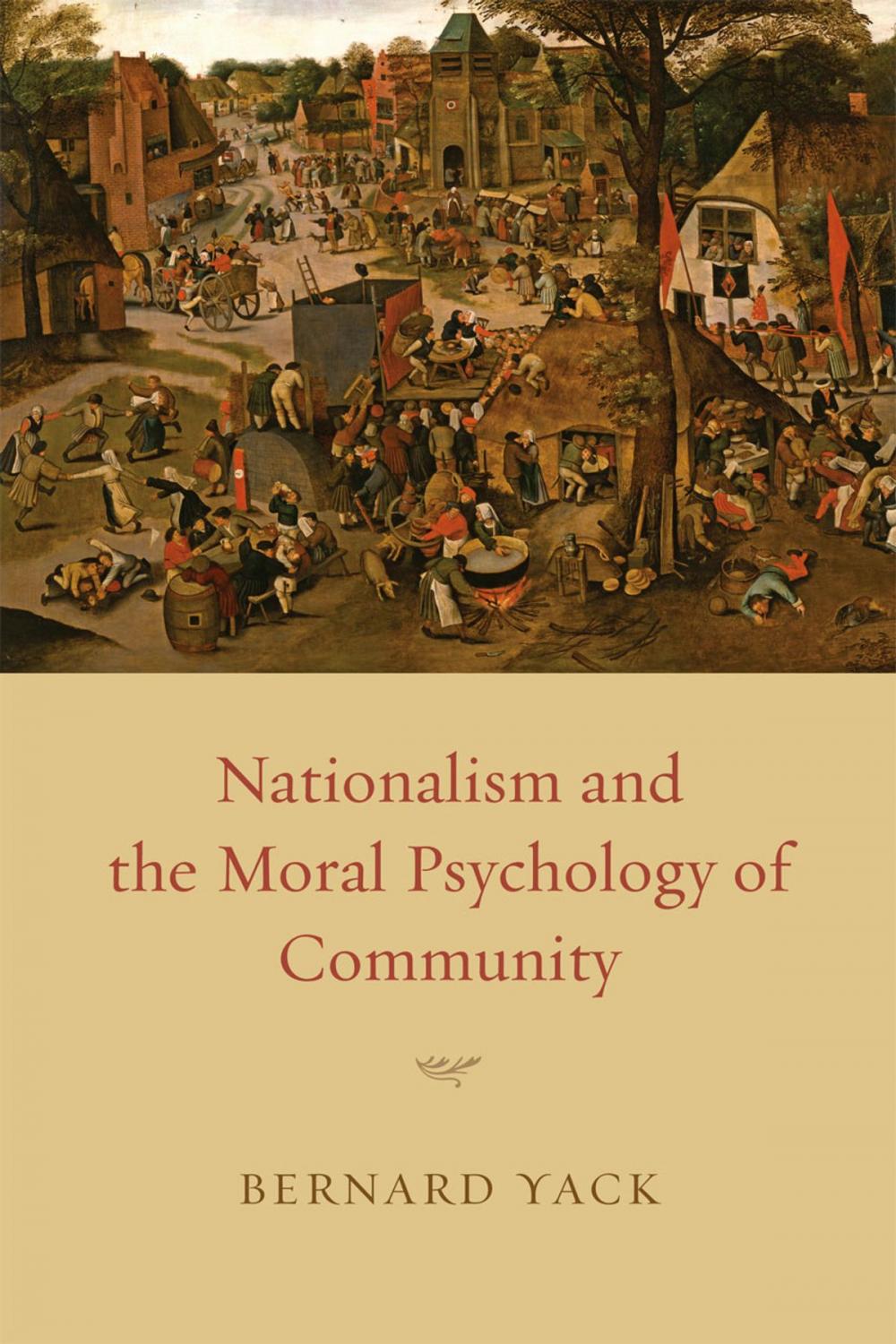 Big bigCover of Nationalism and the Moral Psychology of Community