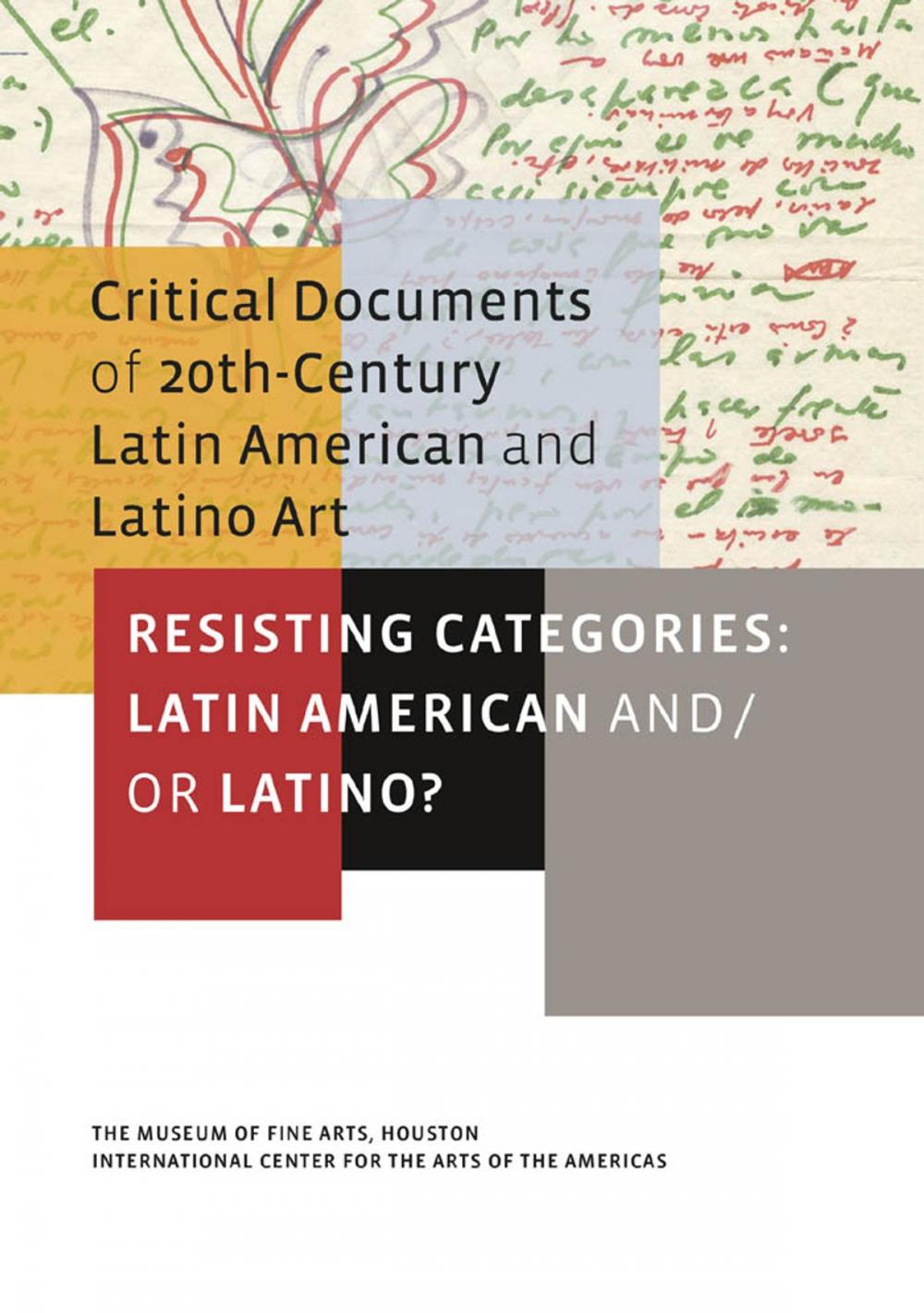 Big bigCover of Resisting Categories: Latin American and/or Latino?