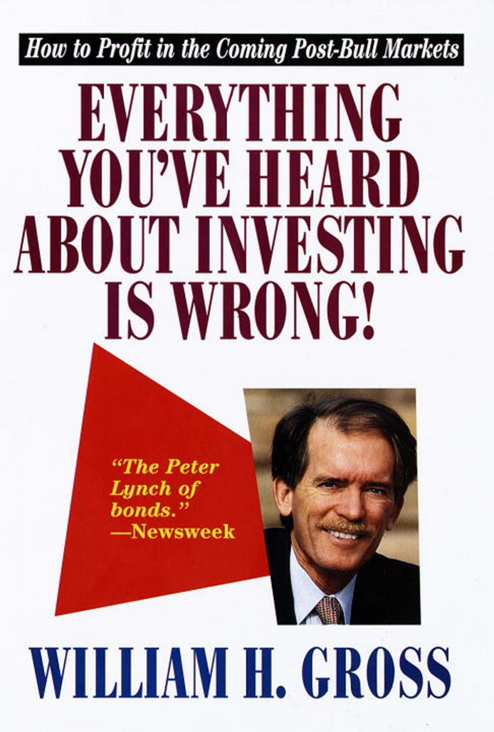 Big bigCover of Everything You've Heard About Investing Is Wrong!