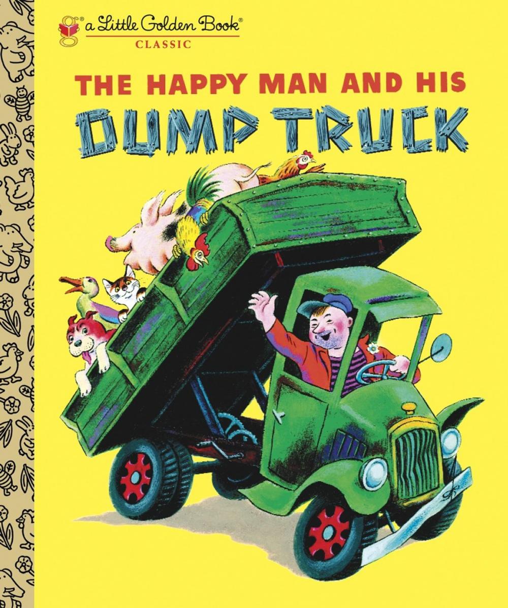 Big bigCover of The Happy Man and His Dump Truck