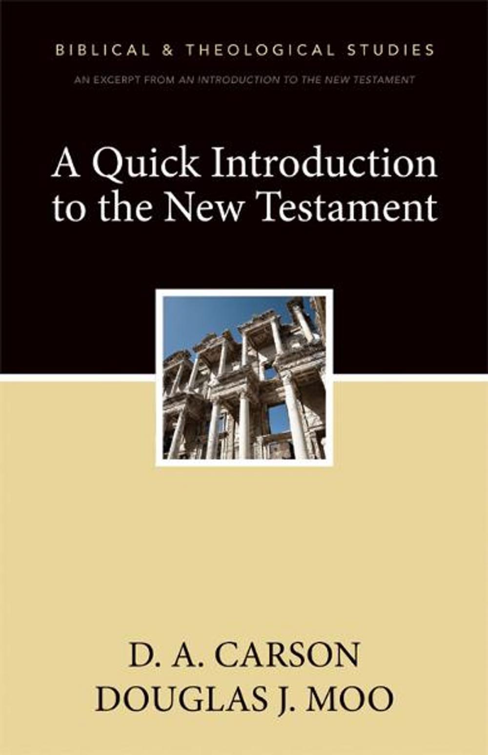 Big bigCover of A Quick Introduction to the New Testament