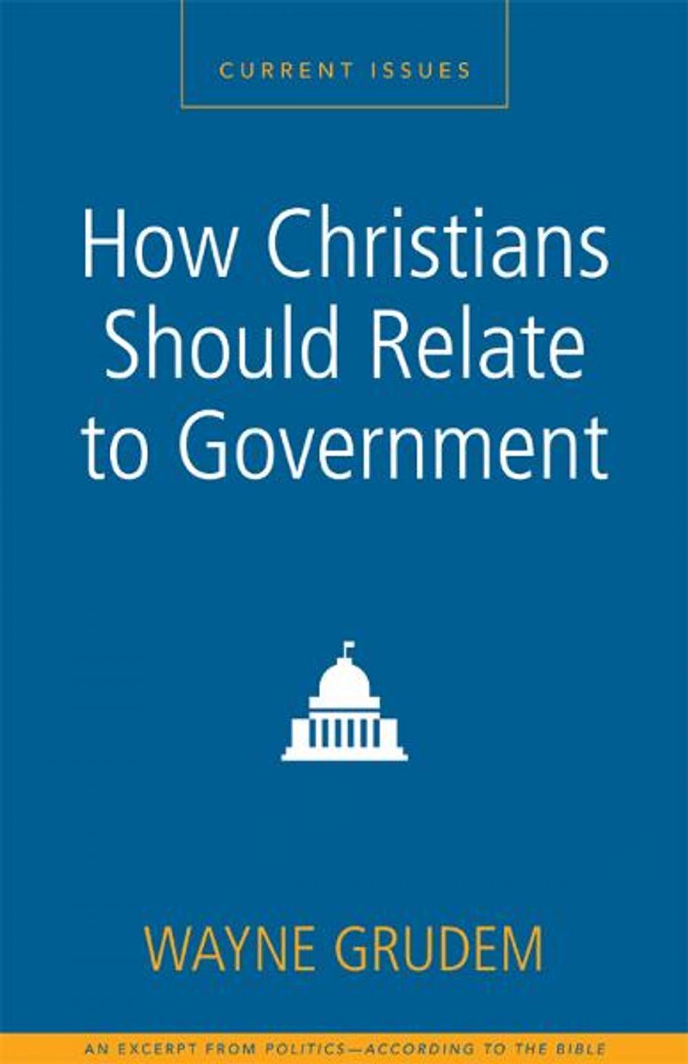 Big bigCover of How Christians Should Relate to Government