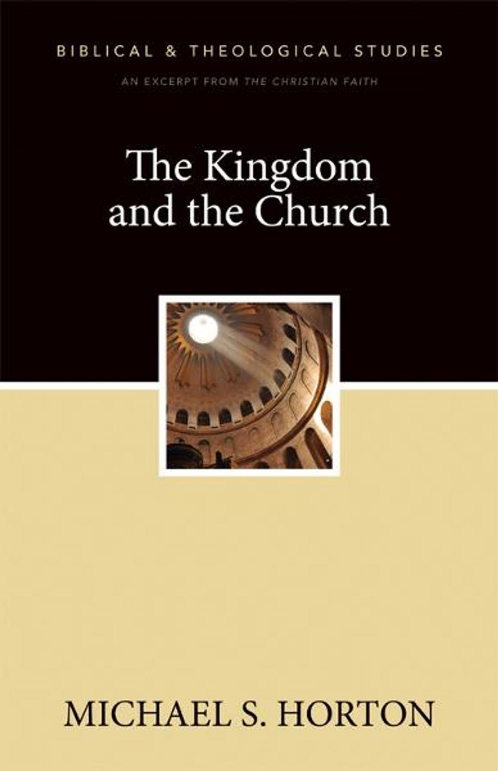 Big bigCover of The Kingdom and the Church