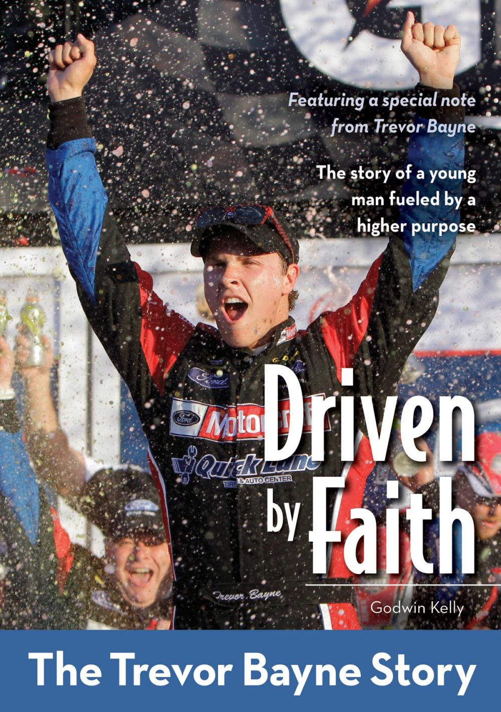 Big bigCover of Driven by Faith: The Trevor Bayne Story