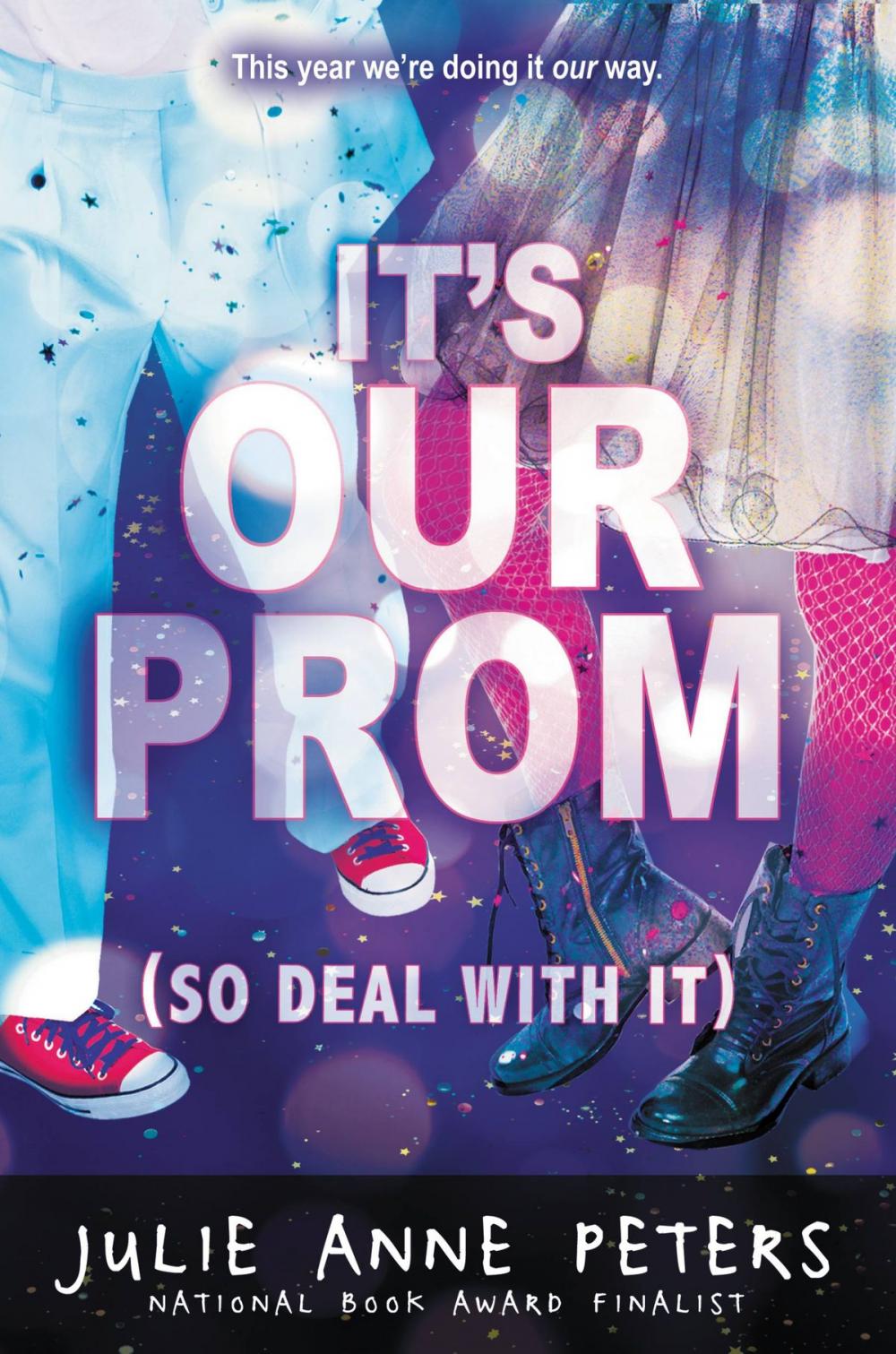 Big bigCover of It's Our Prom (So Deal With It)