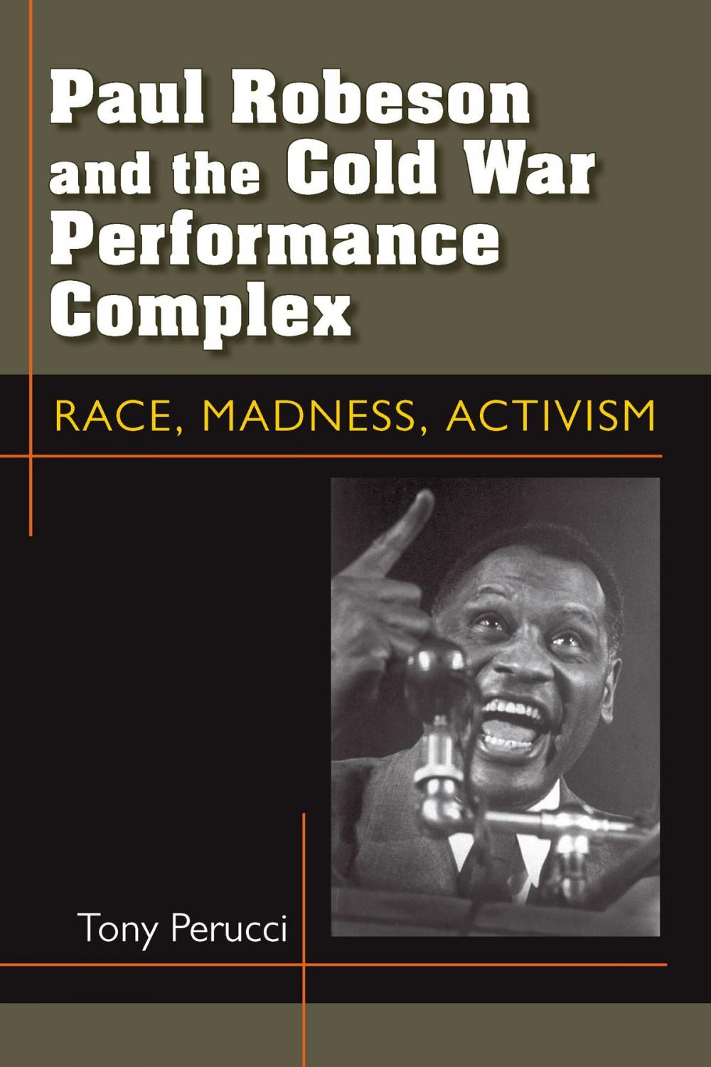 Big bigCover of Paul Robeson and the Cold War Performance Complex