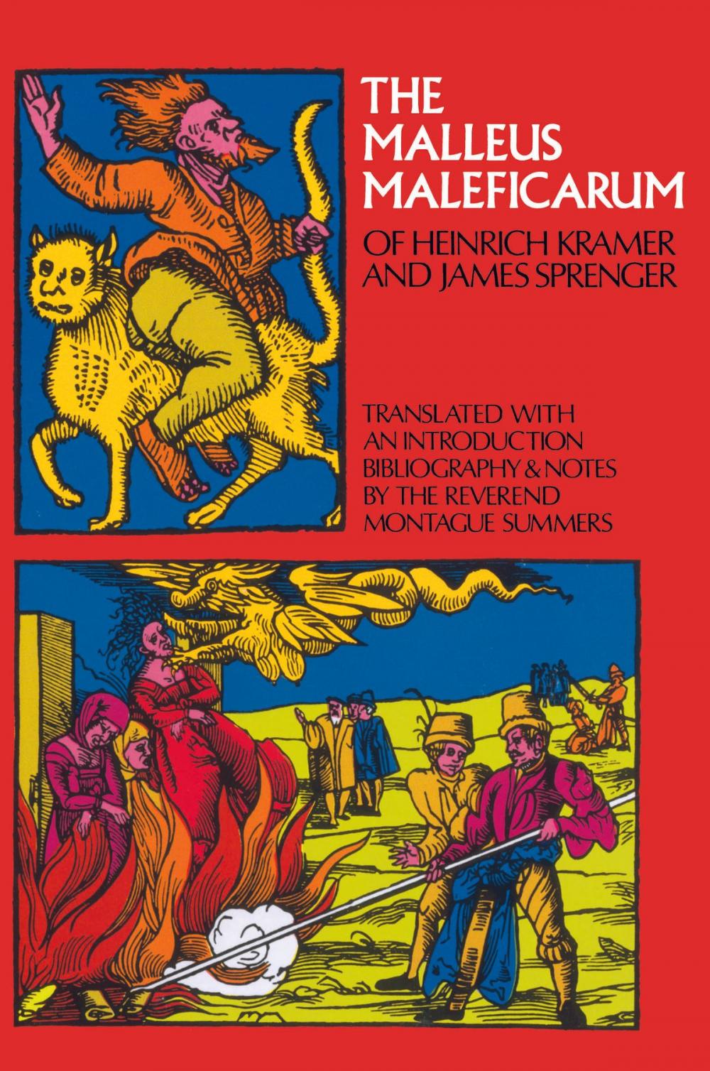 Big bigCover of The Malleus Maleficarum of Heinrich Kramer and James Sprenger