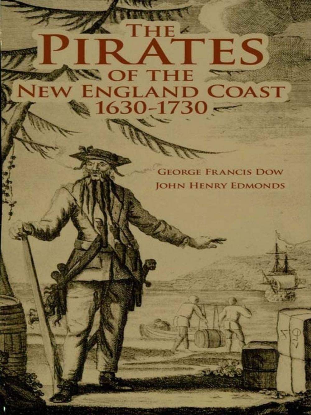 Big bigCover of The Pirates of the New England Coast 1630-1730