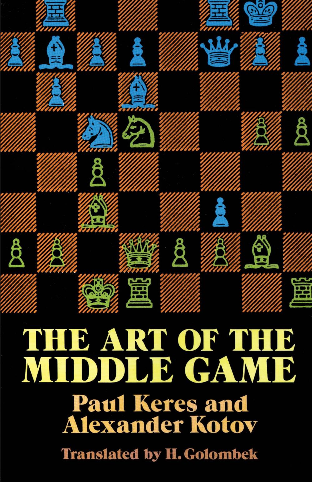 Big bigCover of The Art of the Middle Game