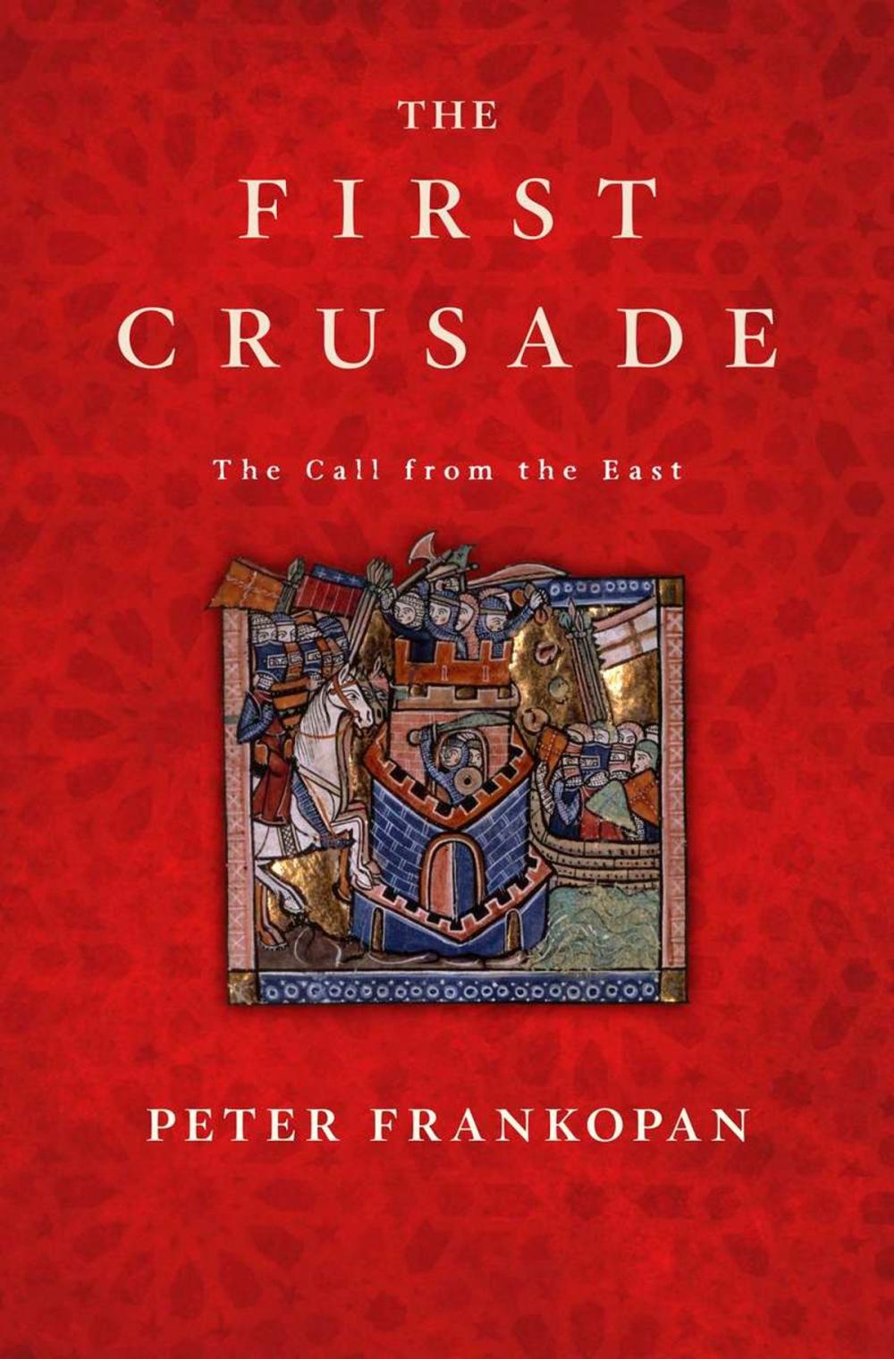 Big bigCover of The First Crusade