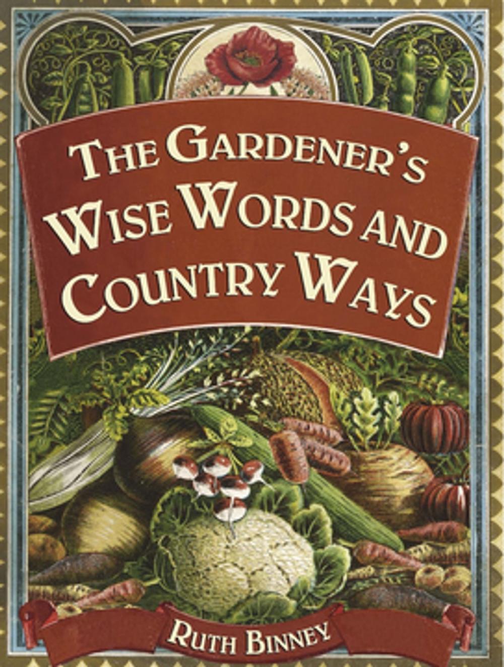 Big bigCover of The Gardener's Wise Words and Country Ways