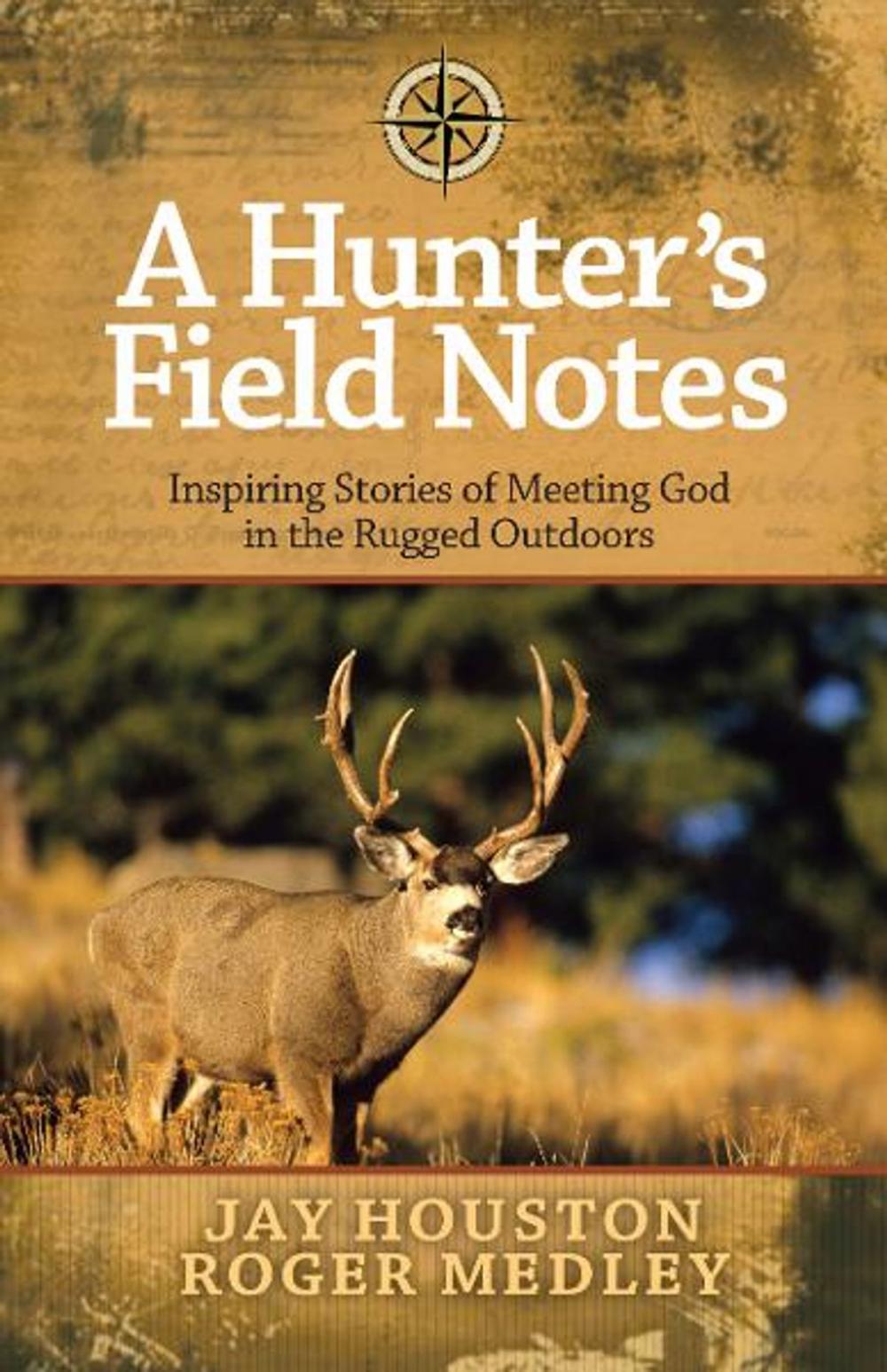 Big bigCover of A Hunter's Field Notes