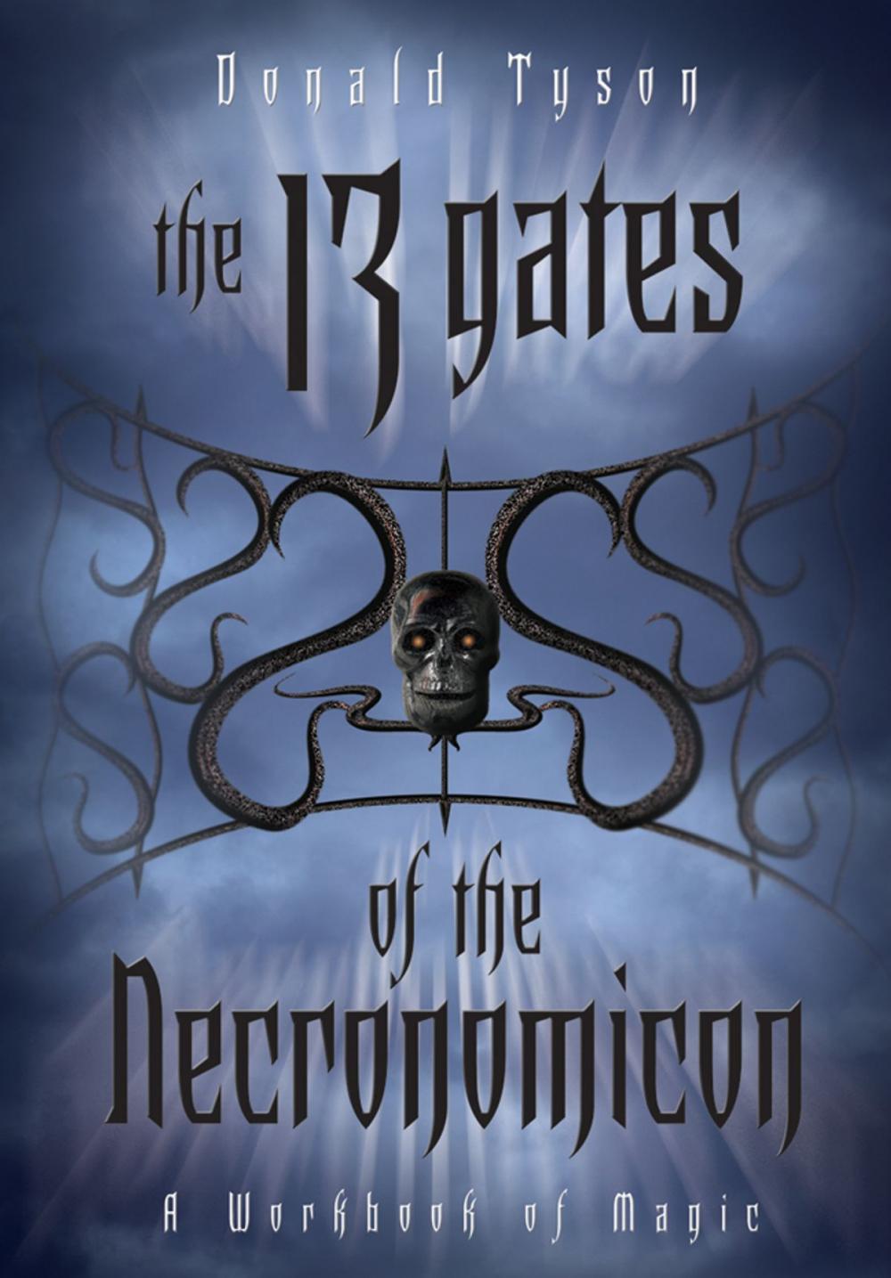 Big bigCover of The 13 Gates of the Necronomicon