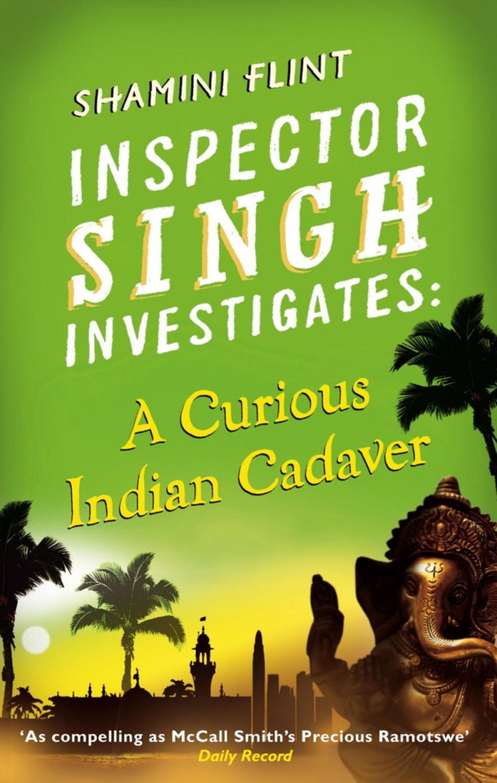 Big bigCover of Inspector Singh Investigates: A Curious Indian Cadaver