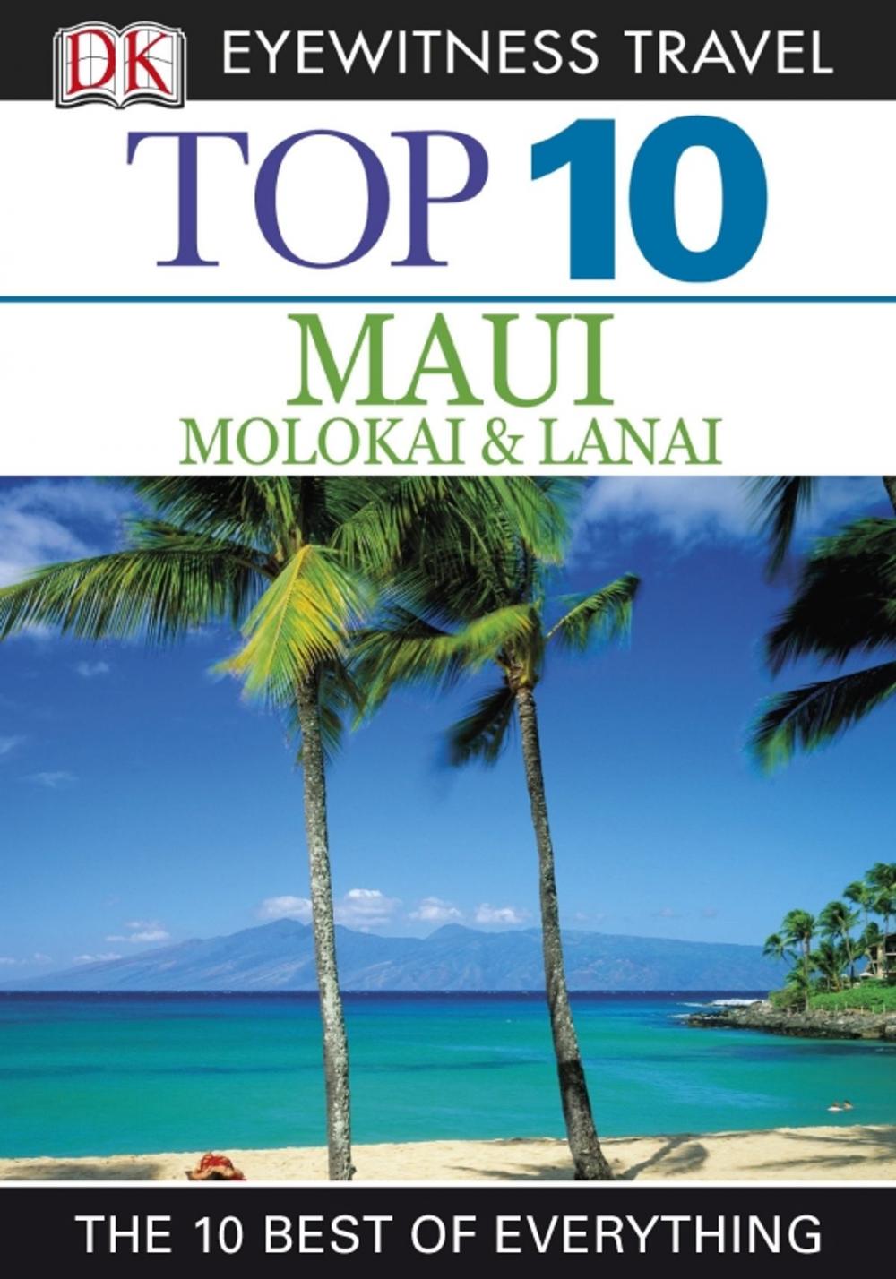 Big bigCover of Top 10 Maui, Molokai and Lanai