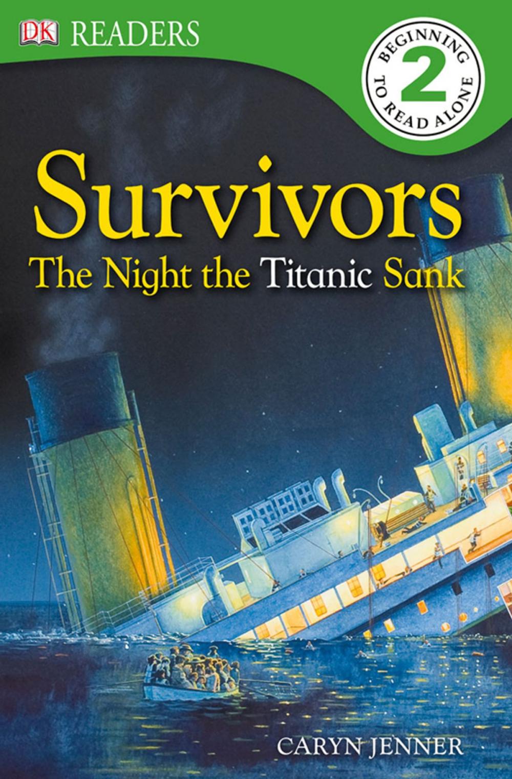 Big bigCover of DK Readers L2: Survivors: The Night the Titanic Sank