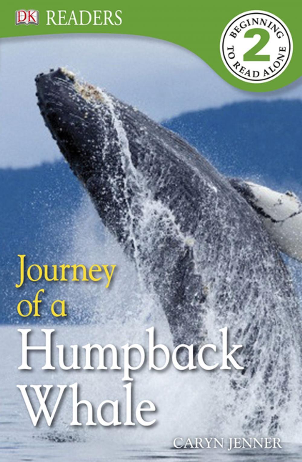 Big bigCover of DK Readers L2: Journey of a Humpback Whale