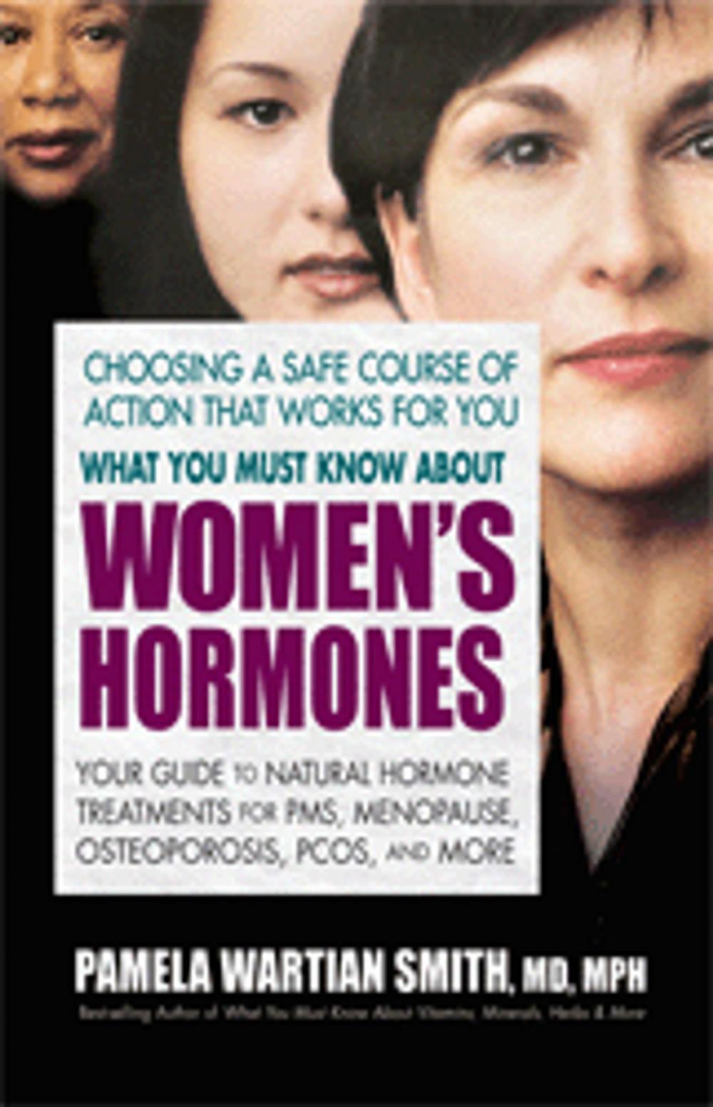 Big bigCover of What You Must Know About Women's Hormones