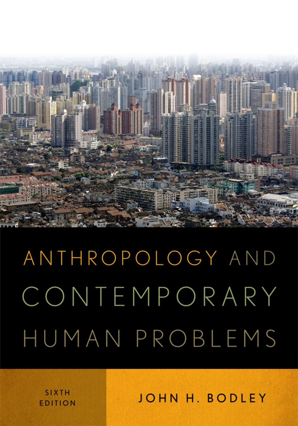 Big bigCover of Anthropology and Contemporary Human Problems