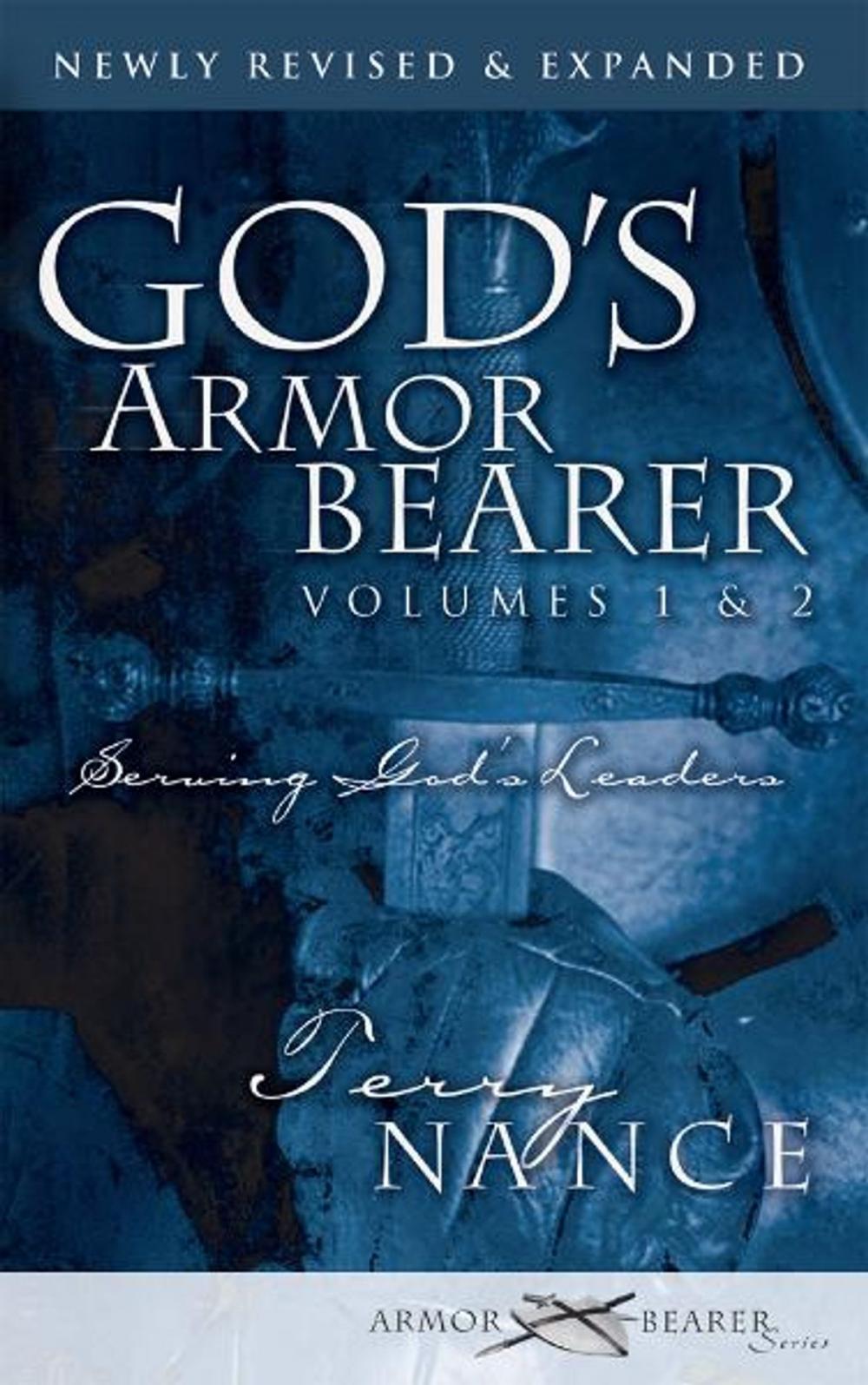 Big bigCover of God's Armor Bearer Volumes 1 & 2: Serving God's Leaders