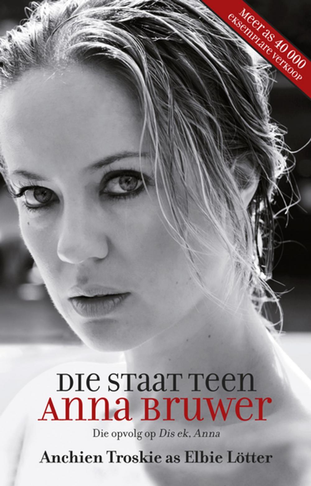 Big bigCover of Die staat teen Anna Bruwer