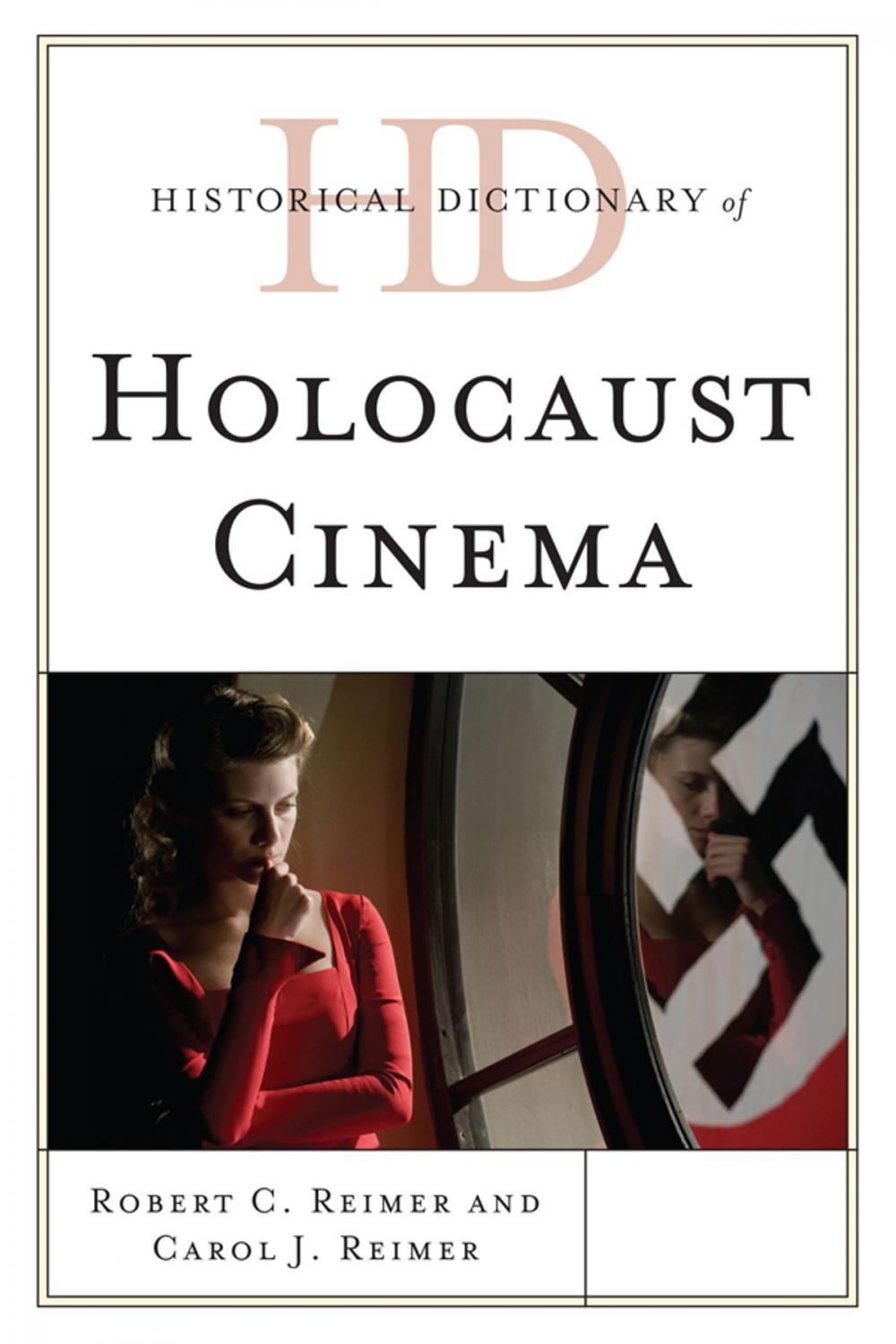 Big bigCover of Historical Dictionary of Holocaust Cinema