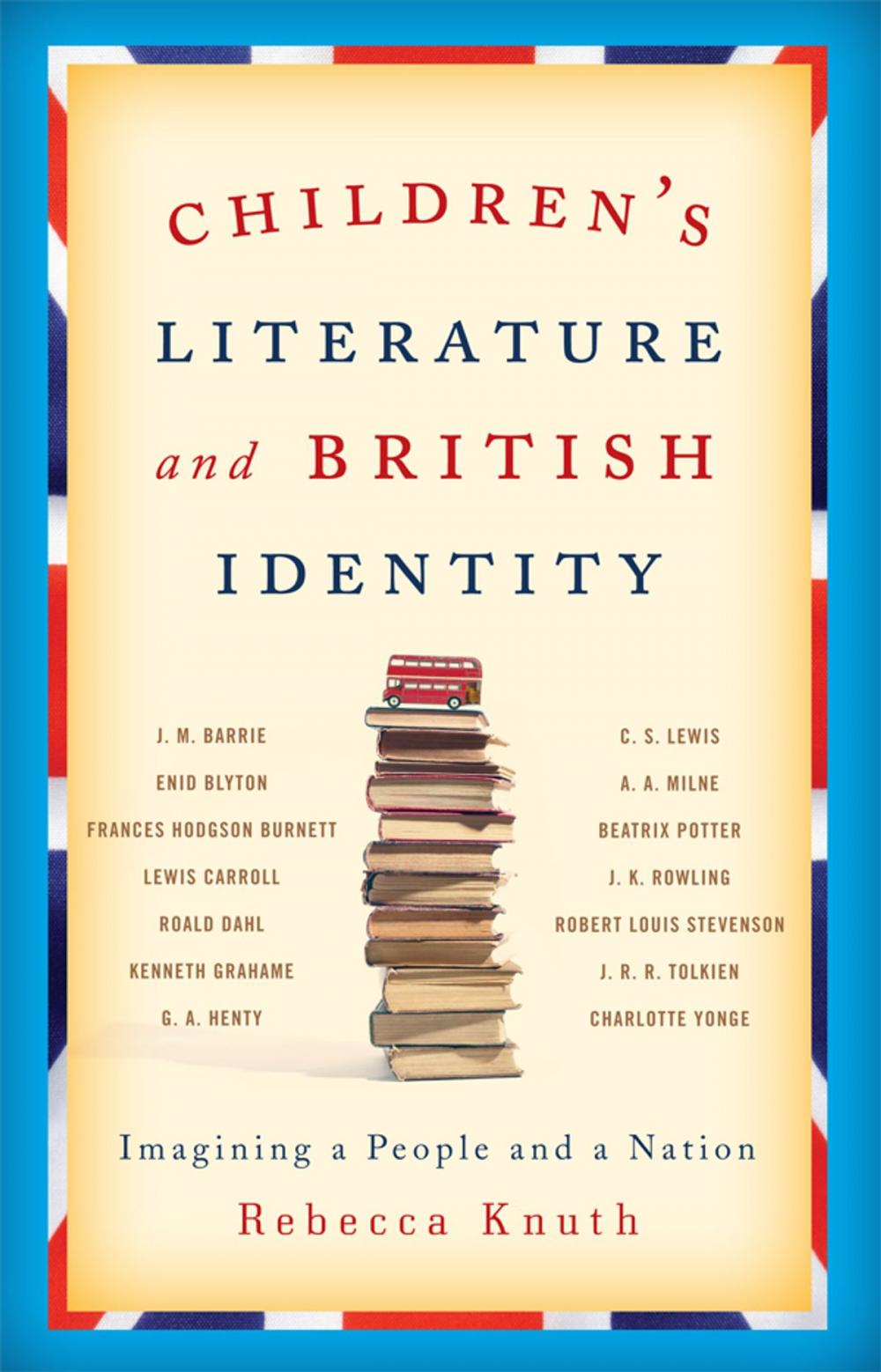 Big bigCover of Children's Literature and British Identity